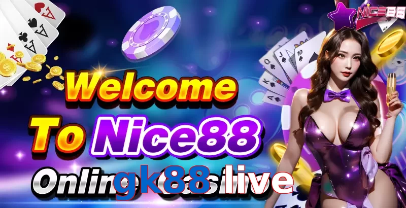 gk88 live